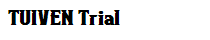 TUIVEN Trial